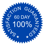 Satisfaction Guaranteed 100% 60 Days